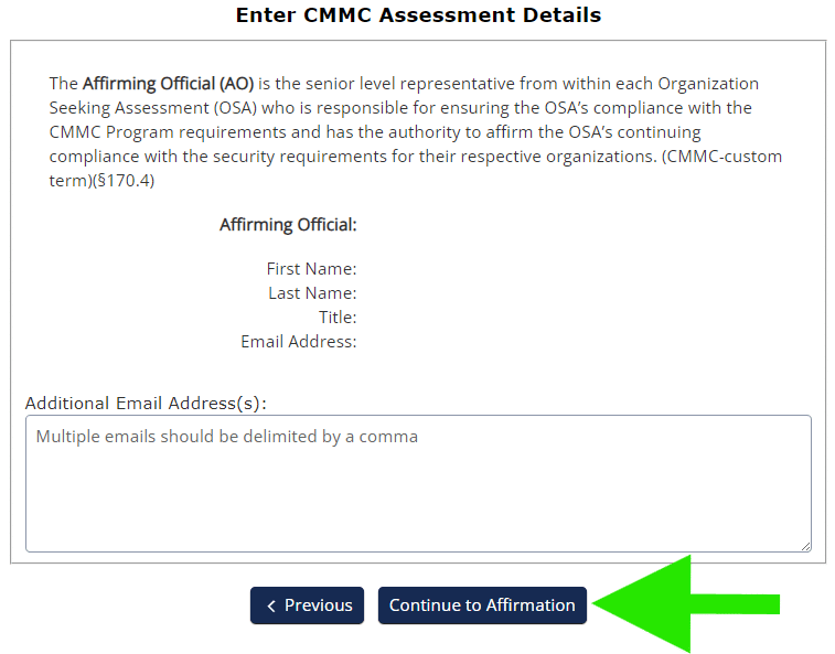 7) If you are the Affirming Official, confirm your information by clicking the Continue to Affirmation button. You can also add additional emails here.